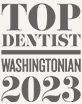 TOP Dentist Washingtonian 2023